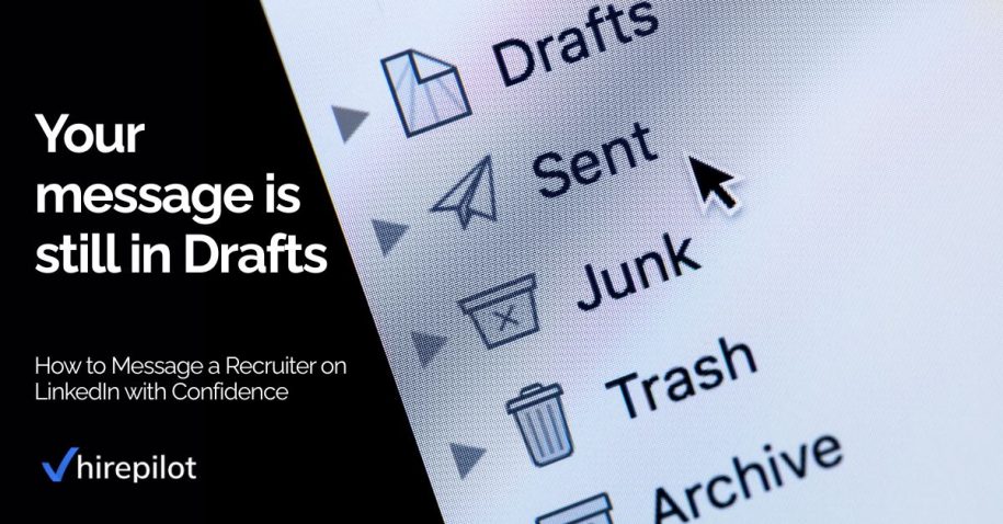 How to message a recruiter on LinkedIn with confidence, illustrated by an email inbox with a message still sitting in Drafts